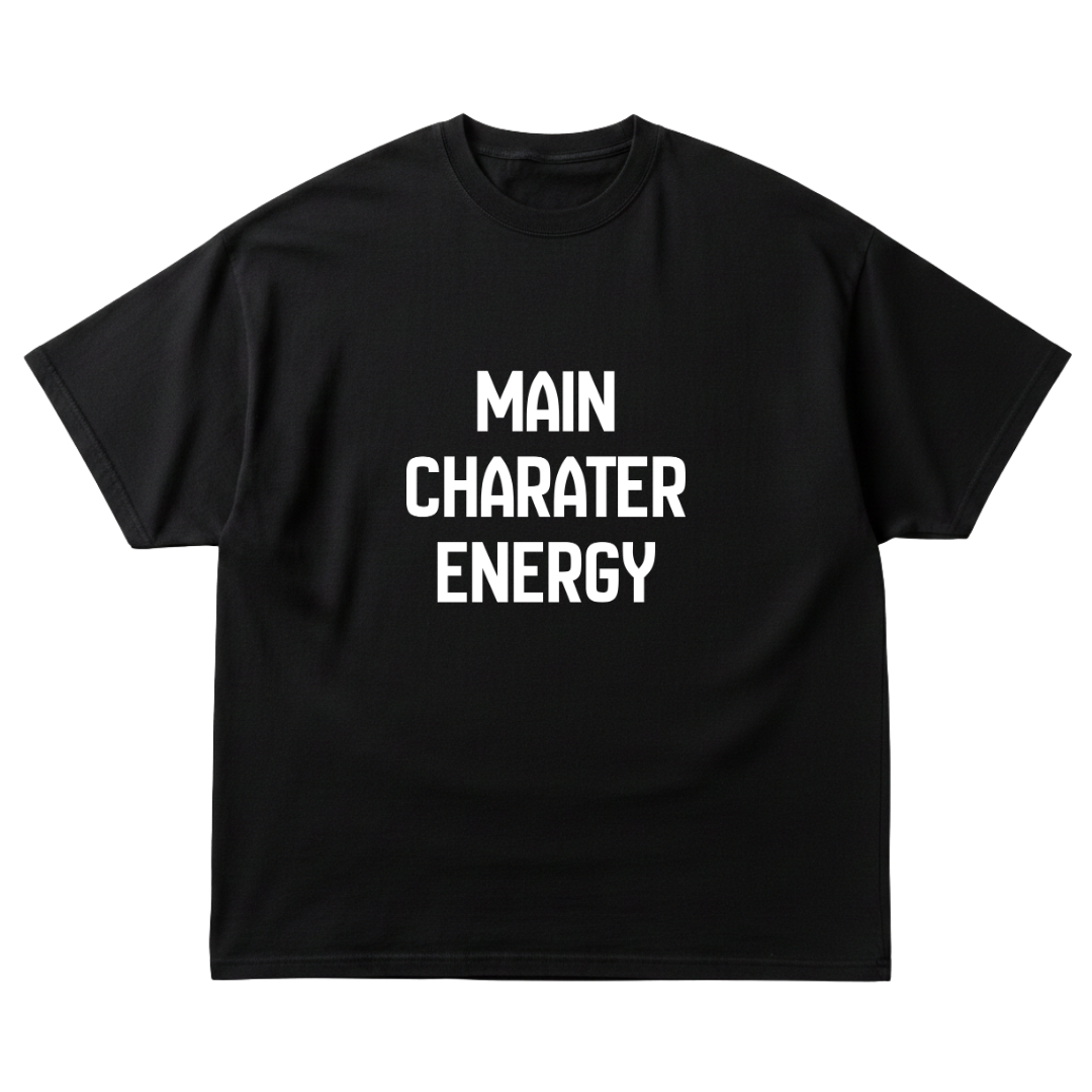 Main Character Energy