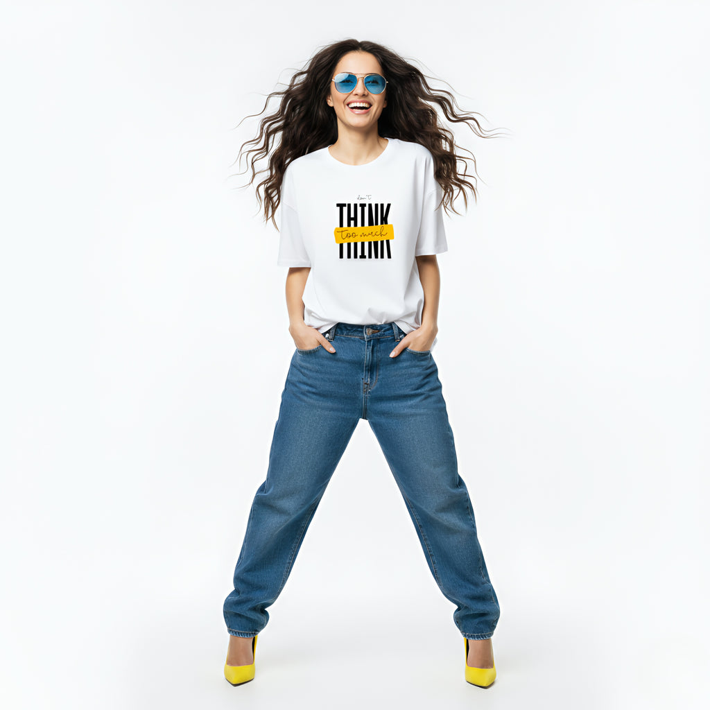 Don't think too much