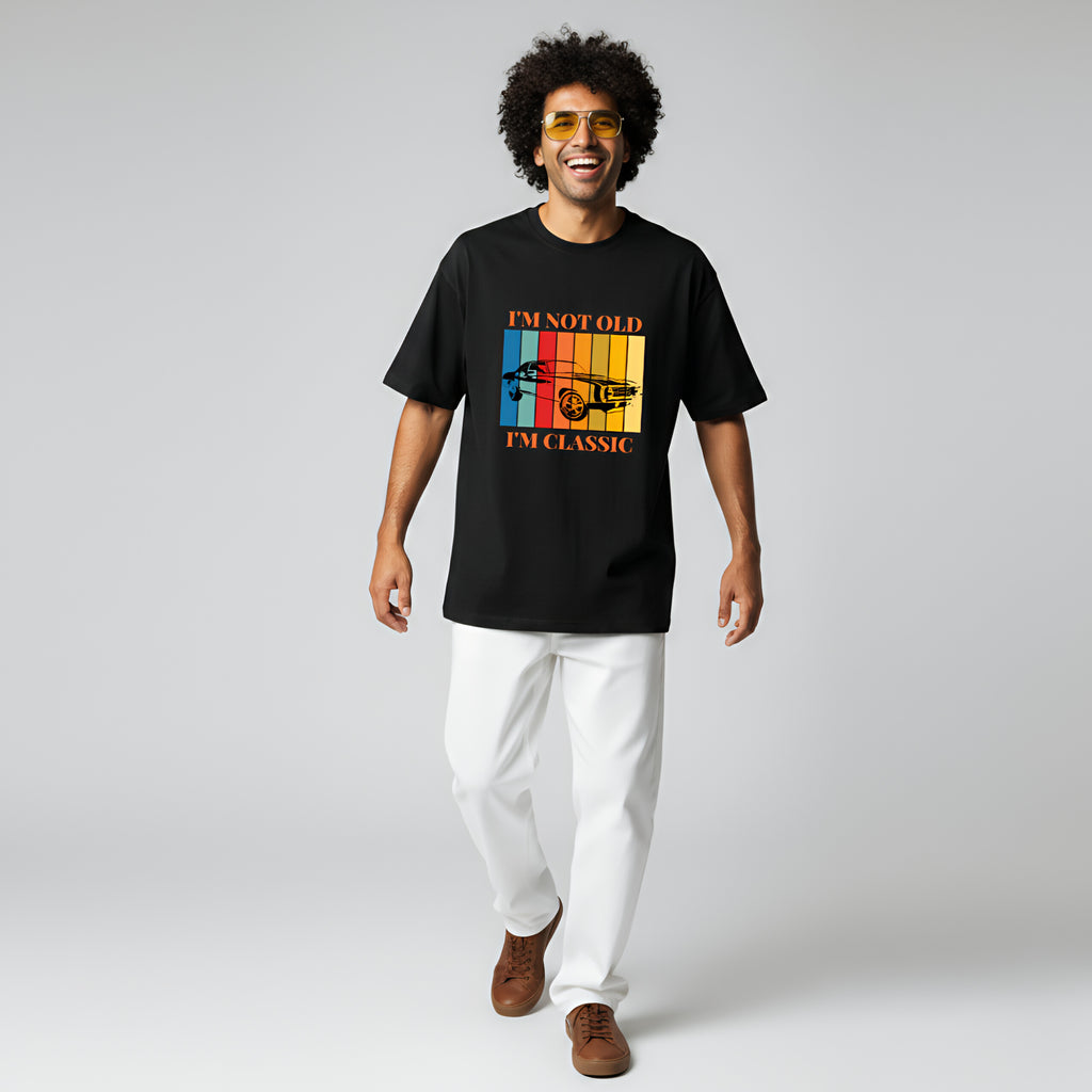 I'm Not Old , I'm Classic