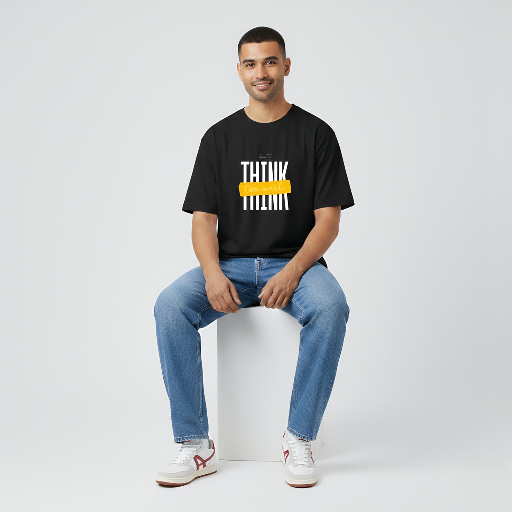 Don't think too much