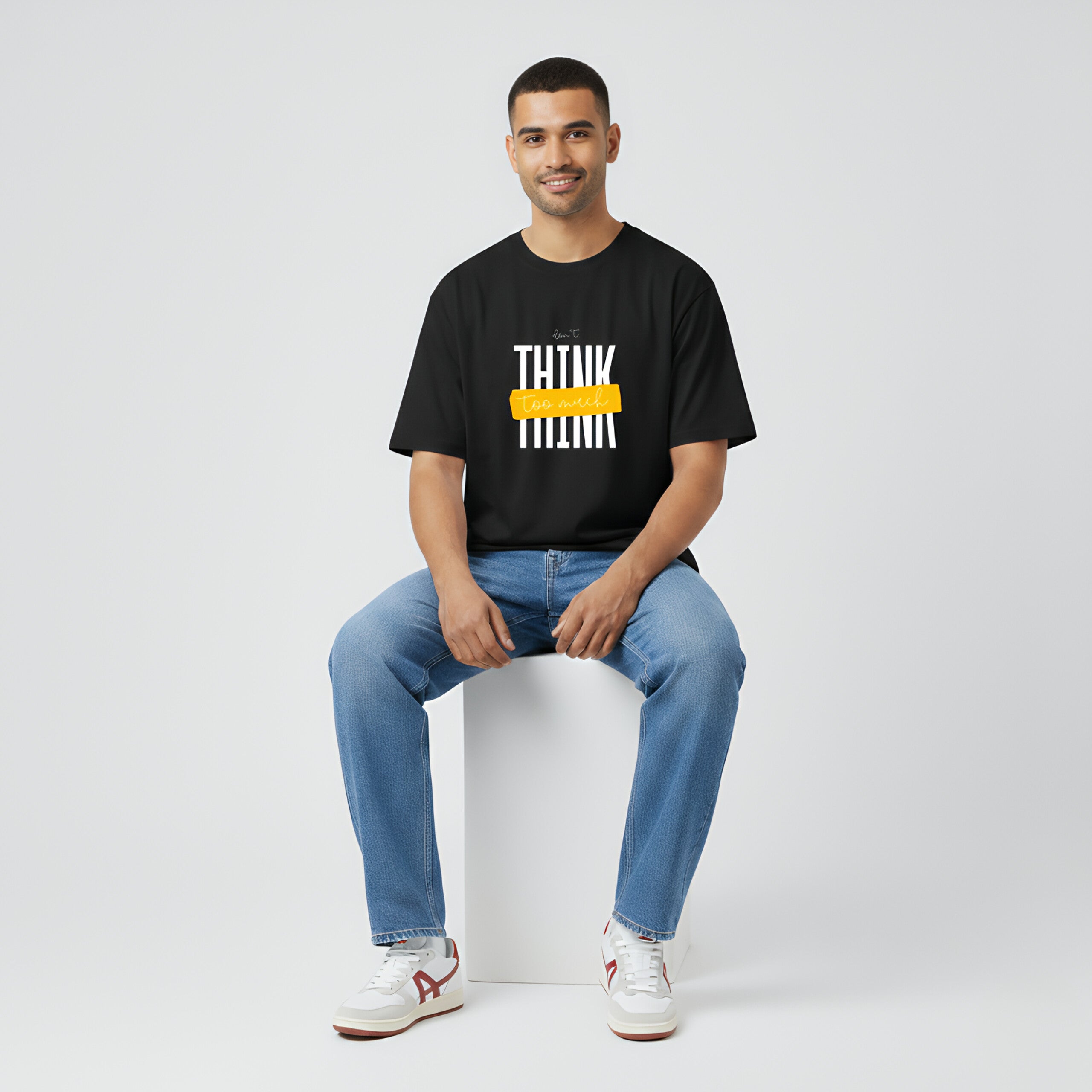 Don't think too much