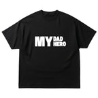 My Dad My Hero