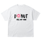 Donut Kill My Vibe