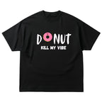 Donut Kill My Vibe