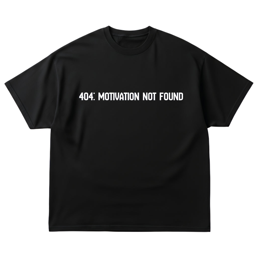 404: Motivation Not Found