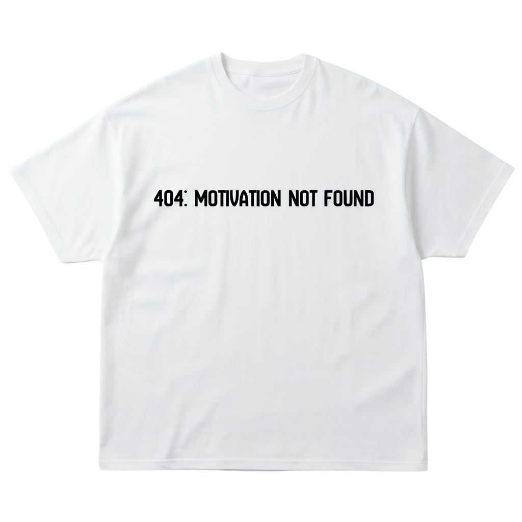 404: Motivation Not Found